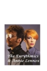 The Eurythmics & Annie Lennox: The Shocking Truth! Cover Image