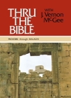 Thru the Bible Vol. 3: Proverbs Through Malachi: 3 By J. Vernon McGee Cover Image