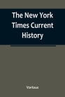 The New York Times Current History: the European War, February, 1915 By Various Cover Image