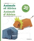 Animals of Africa/Animali D'Africa: Make Your Own Paper Animals/Crea Da Solo I Tuoi Animali (3D Paper Craft) By Patrick Pasques Cover Image