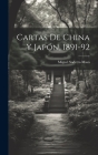 Cartas de China y Japón, 1891-92 By Miguel Saderra Masó Cover Image