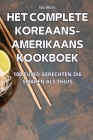 Het Complete Koreaans-Amerikaans Kookboek Cover Image