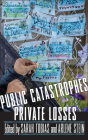 Public Catastrophes, Private Losses (The Feminist Bookshelf: Ideas for the 21st Century) Cover Image