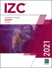 2021 International Zoning Code (International Code Council) By International Code Council Cover Image