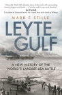 Leyte Gulf: A New History of the World's Largest Sea Battle By Mark Stille Cover Image