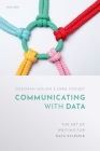 Communicating with Data: The Art of Writing for Data Science By Deborah Nolan, Sara Stoudt Cover Image