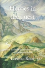 Heroes in the quest: New 10 thrilling adventures in the northern wild lands Cover Image