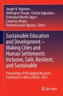 Sustainable Education and Development - Making Cities and Human Settlements Inclusive, Safe, Resilient, and Sustainable: Proceedings of the Applied Re By Joseph N. Mojekwu (Editor), Wellington Thwala (Editor), Clinton Aigbavboa (Editor) Cover Image