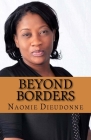 Beyond Borders: A Social Exposition Through Short Contemporary Fictions By Naomie Dieudonne Cover Image