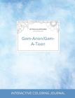 Adult Coloring Journal: Gam-Anon/Gam-A-Teen (Mythical Illustrations, Clear Skies) By Courtney Wegner Cover Image