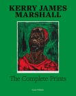 Kerry James Marshall: The Graphic Work Cover Image