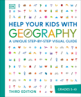 Help Your Kids with Geography: A Unique Step-by-Step Visual Guide (DK Help Your Kids) Cover Image