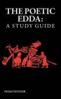 The Poetic Edda: A Study Guide By Noah Tetzner Cover Image