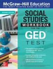 McGraw-Hill Education Social Studies Workbook for the GED Test, Second Edition Cover Image