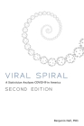 Viral Spiral: A Statistician Analyzes COVID-19 in America By Benjamin Hall Cover Image