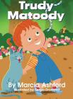 Trudy Matoody Cover Image