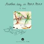 Another day in Bora Bora By Stephane Renard, Sylvie Julien Para (Editor), Editions Le Motu (Editor) Cover Image