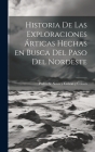 Historia de las exploraciones árticas hechas en busca del Paso del Nordeste Cover Image