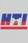 Hti: Haiti Tagesplaner mit 120 Seiten in weiß. Organizer auch als Terminkalender, Kalender oder Planer mit der haitischen F Cover Image