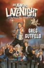The King of Late Night By Greg Gutfeld Cover Image