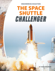 The Space Shuttle Challenger By Todd Kortemeier Cover Image
