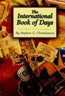 The International Book of Days: 0 (Wilson Authors) Cover Image