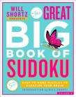 Will Shortz Presents The Great Big Book of Sudoku Volume 2: 500 Easy to Hard Puzzles to Exercise Your Brain Cover Image