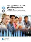 New Approaches to SME and Entrepreneurship Financing: Broadening the Range of Instruments Cover Image