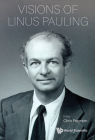 Visions of Linus Pauling Cover Image