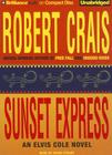 Sunset Express (Elvis Cole Novels #6) By Robert Crais, David Stuart (Read by) Cover Image