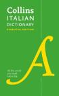 Collins Italian Dictionary: Essential Edition (Collins Essential Editions) By Collins UK Cover Image