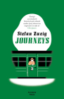 Journeys By Stefan Zweig, Will Stone (Translated by) Cover Image