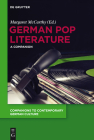 German Pop Literature: A Companion (Companions to Contemporary German Culture #5) Cover Image