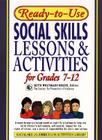 Ready-To-Use Social Skills Lessons and Activities for Grades 7 - 12 (J-B Ed: Ready-To-Use Activities #31) By Ruth Weltmann Begun Cover Image