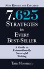 7.625 STRATEGIES IN EVERY BEST-SELLER - Revised and Expanded Edition By Tam Mossman Cover Image
