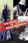 The Soviet Space Program: The Lunar Mission Years: 1959-1976 (Soviets in Space #2) By Eugen Reichl Cover Image