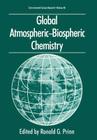 Global Atmospheric-Biospheric Chemistry (Environmental Science Research #48) By Ronald G. Prinn (Editor) Cover Image