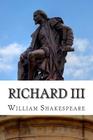 Richard III: A Play By William Shakespeare Cover Image
