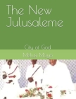 The New Julusaleme: City of God Cover Image