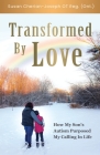 Transformed By Love: How My Son's Autism Purposed My Calling In Life By Susan Cherian-Joseph Cover Image