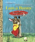 I Am A Bunny (Little Golden Book) By Ole Risom, Richard Scarry (Illustrator) Cover Image