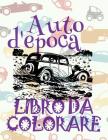✌ Auto d'epoca ✎ Auto Libro da Colorare ✎ Libro da Colorare Bambini 5 anni ✍ Libro da Colorare Bambini 5 anni: Classic Cars &# Cover Image