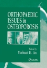 Orthopaedic Issues in Osteoporosis Cover Image