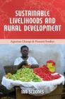Sustainable Livelihoods and Rural Development (Agrarian Change & Peasant Studies #4) Cover Image
