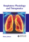 Respiratory Physiology and Therapeutics Cover Image