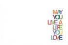 May You Live a Life You Love By M. H. Clark Cover Image