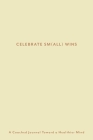 Celebrate Sm(all) Wins By Lizzie Colson Cover Image