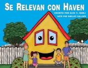 Se Relevan con Haven By Alex T. Narli, Jeff Daitsman (Translator), Shelley Gallope (Illustrator) Cover Image