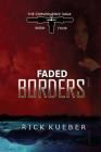 Faded Borders (Convergence Saga #4) Cover Image