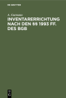 Inventarerrichtung Nach Den §§ 1993 Ff. Des BGB: Ein Rechtsbehelf Bei Zweifelhafter Nachlaßsolvenz Cover Image